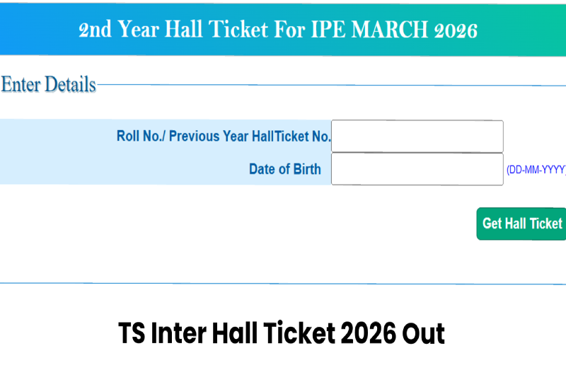 TS Inter Hall Ticket 2026 Out for 2nd Year Public Exams: Steps to Download, Exam Dates and Key Details Explained