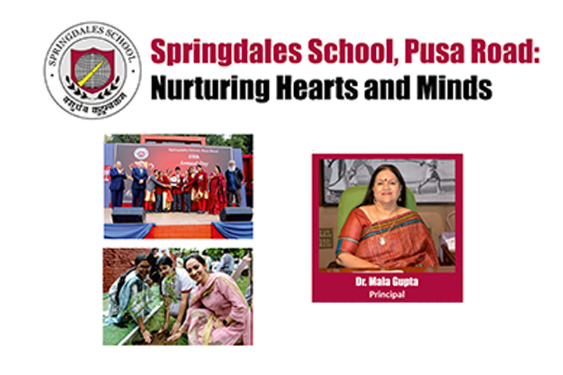 Springdales School, Pusa Road: Nurturing Excellence & Global Vision under Dr. Mala Gupta’s Leadership