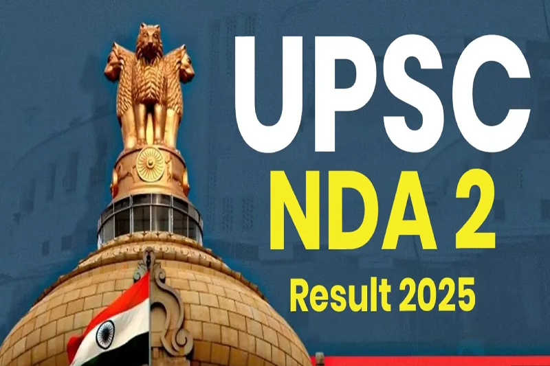 UPSC Declares NDA & NA (II) 2025 Written Exam Results; SSB Interviews Next for 402 Vacancies