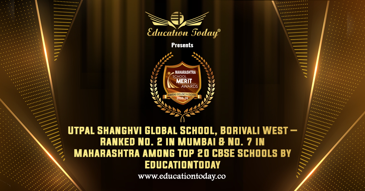 Utpal Shanghvi Global School Borivali West Ranks Top 20 CBSE Schools in Maharashtra 2025