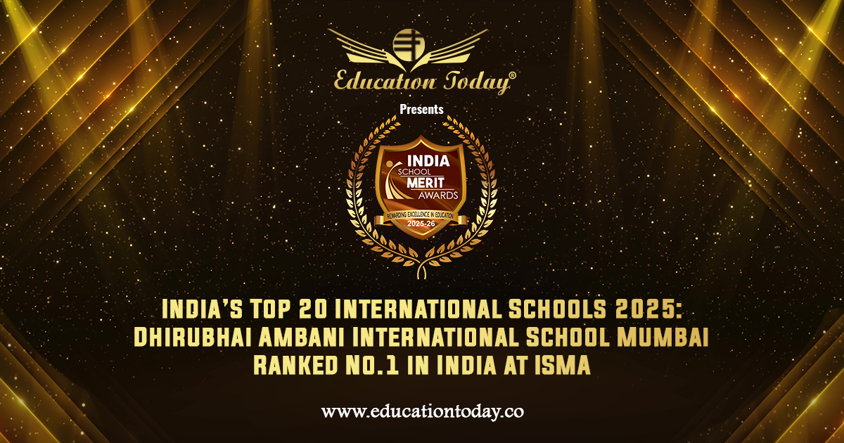 India’s Top 20 International Schools 2025: Dhirubhai Ambani International School Mumbai Achieves No.1 Rank in India at ISMA