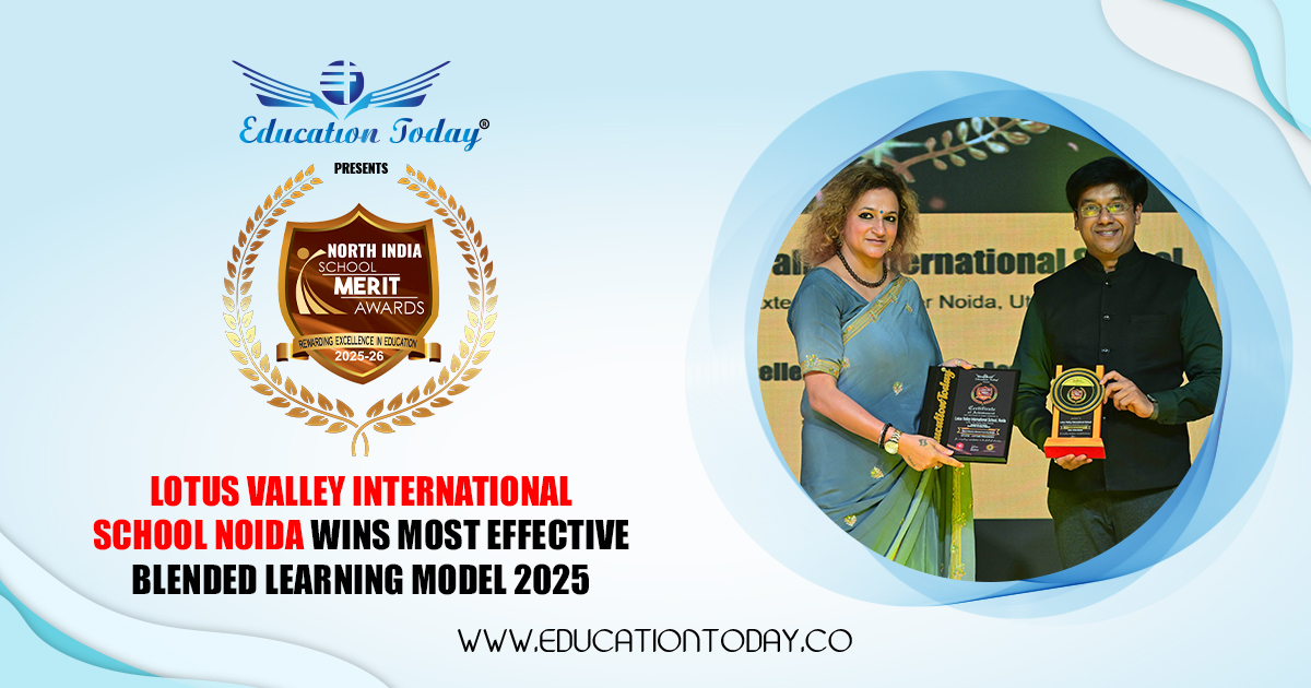Lotus Valley International School Noida Wins Most Effective Blended Learning Model 2025