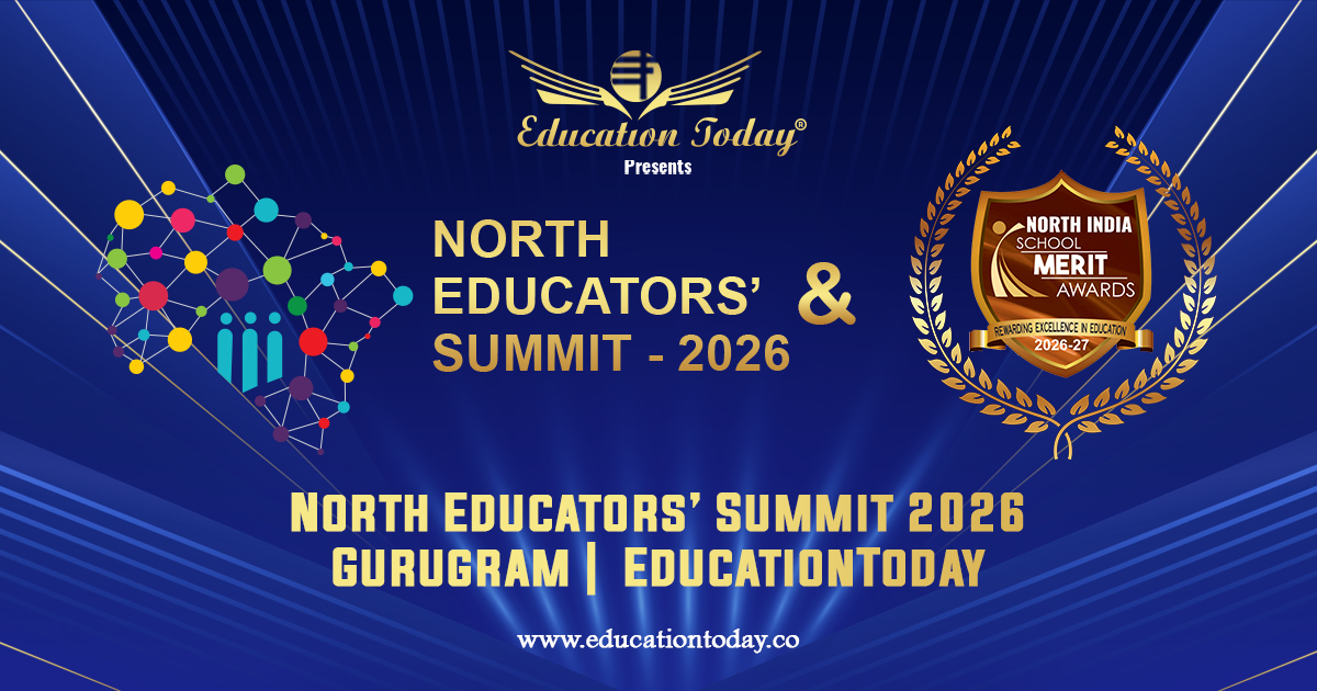 North Educators’ Summit 2026 | Gurugram |  EducationToday