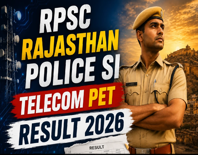 Rajasthan Police SI Telecom PET Result 2026 Declared