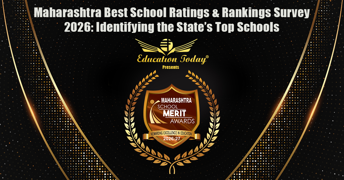 Maharashtra Best School Rating & Rankings Survey 2026: Identifying the State’s Top Schools