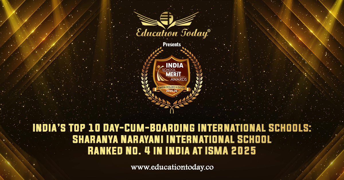 India’s Top 10 Day-Cum-Boarding International Schools: Sharanya Narayani International School Ranked No. 4 in India at ISMA 2025