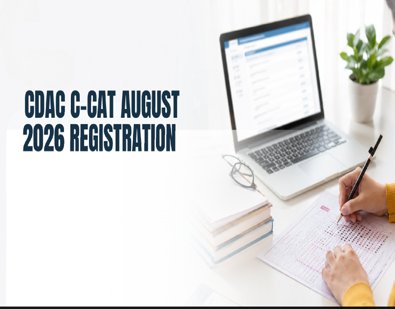 CDAC C-CAT 2026 Registration Begins May 26 for August Batch
