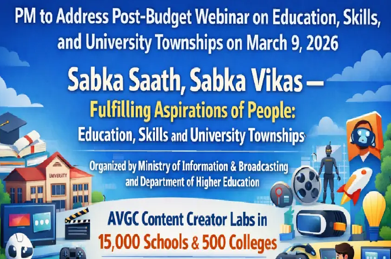 Post‑Budget Education and Skills Agenda: PM Modi to Lead National Webinar on March 9