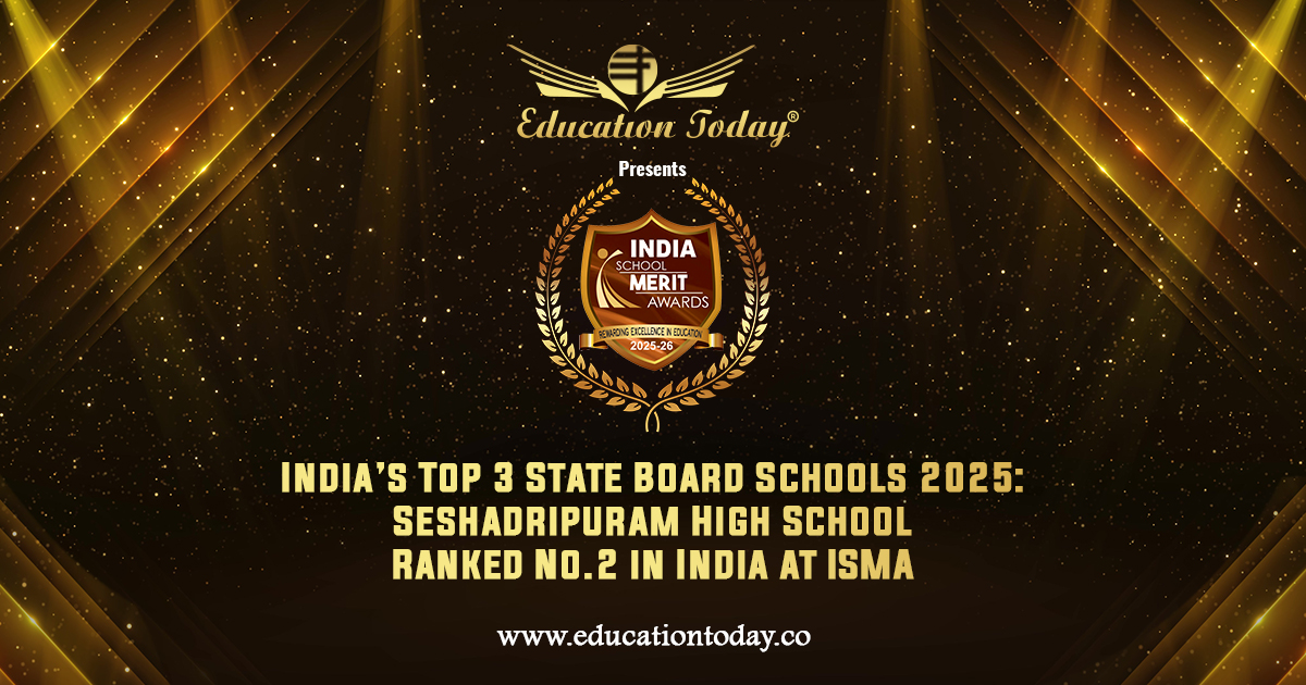India’s Top 3 State Board Schools 2026: Seshadripuram High School Ranked No.2 at ISMA