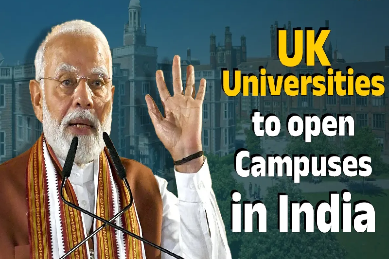 Nine UK Universities to Launch Campuses in India, Strengthening Global Education Ties