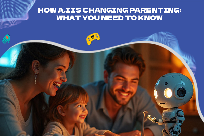 AI and Parenting: How Smart Tech Is Redefining Raising Kids in 2025