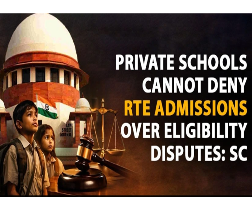 Supreme Court Upholds RTE Rule Orders Private Schools to Admit All Government Allotted Students Now!
