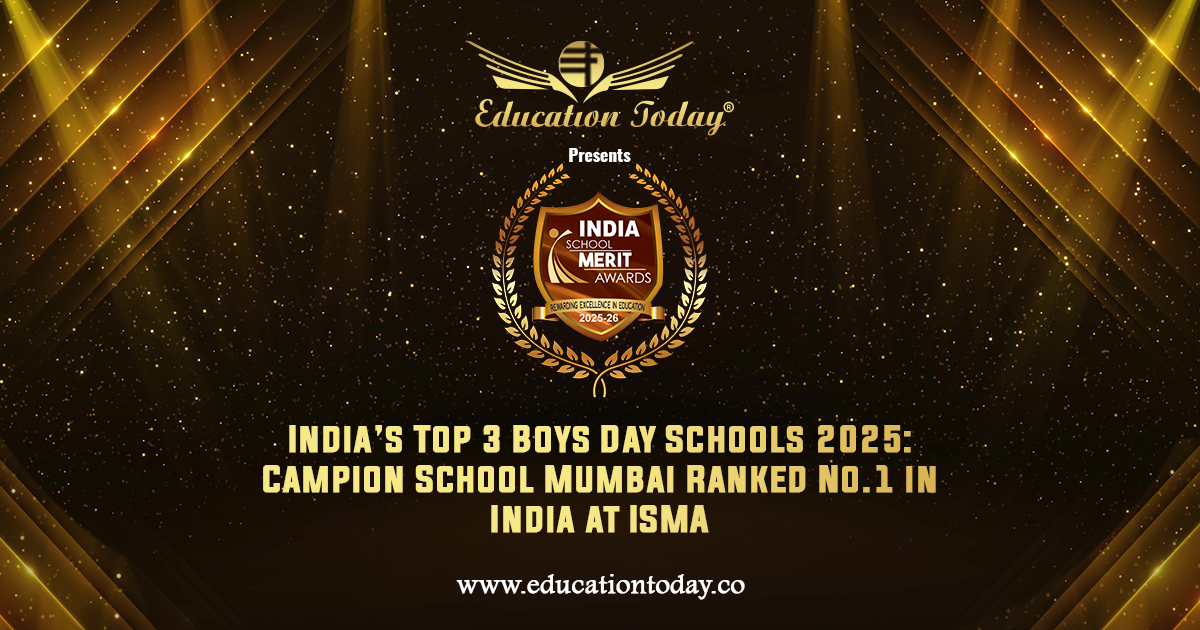 India’s Top 3 Boys Day Schools 2025: Campion School Mumbai Ranked No.1 in India at ISMA