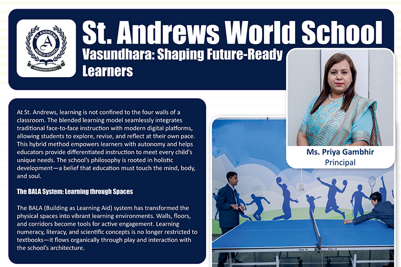 St. Andrews World School Vasundhara: Future-Ready Education by Dr. Priya Gambhir