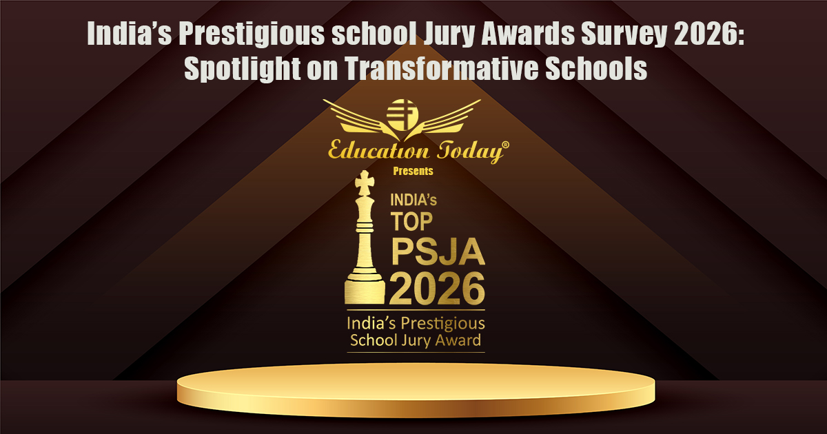 India’s Prestigious School Jury Awards Rankings Survey 2026: Spotlight on Transformative Schools