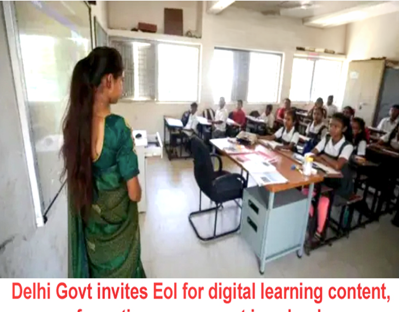 Delhi Government Invites EoI for Digital Learning Content and Formative Assessment in Schools