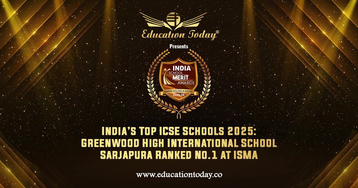 India’s Top 20 ICSE Schools 2025: Greenwood High Bannerghatta Ranked No.5 in India at ISMA