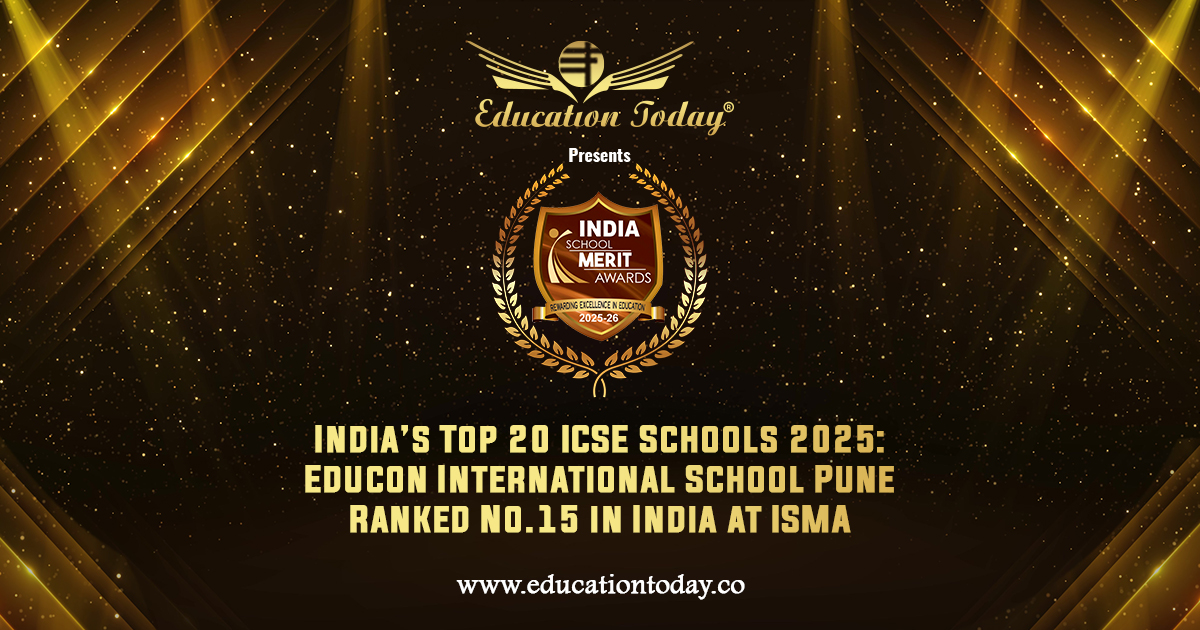 India’s Top 20 ICSE Schools 2025: Educon International School Pune Ranked No.15 in India at ISMA