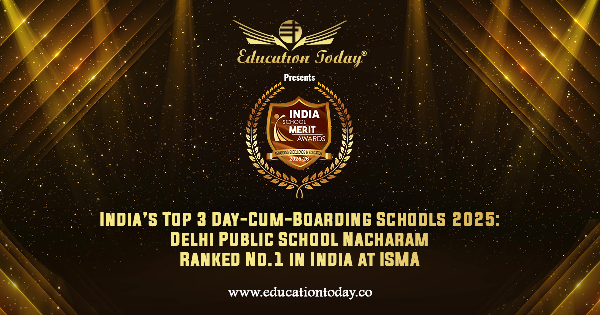 India’s Top 3 Day-Cum-Boarding Schools 2025: Delhi Public School Nacharam Ranked No.1 at ISMA