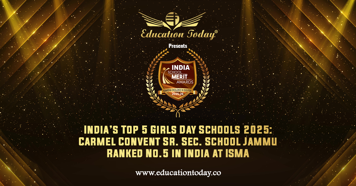India’s Top 5 Girls Day Schools 2025: Carmel Convent Sr. Sec. School Jammu Ranked No.5 in India at ISMA