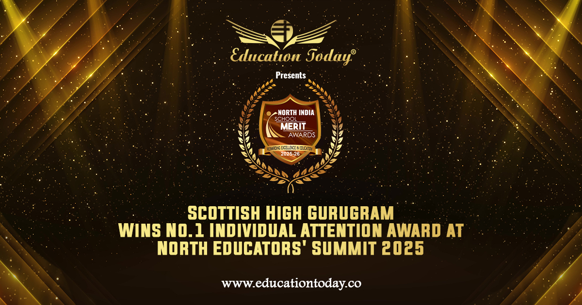 Scottish High Gurugram Wins No.1 Individual Attention Award at North Educators' Summit 2025 by EducationToday
