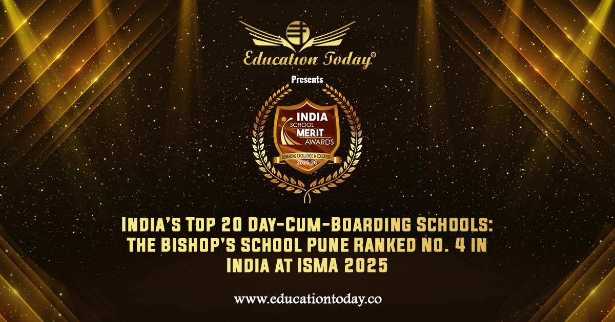 India’s Top 20 Day-Cum-Boarding Schools: The Bishop’s School Pune Ranked No. 4 in India at ISMA 2025