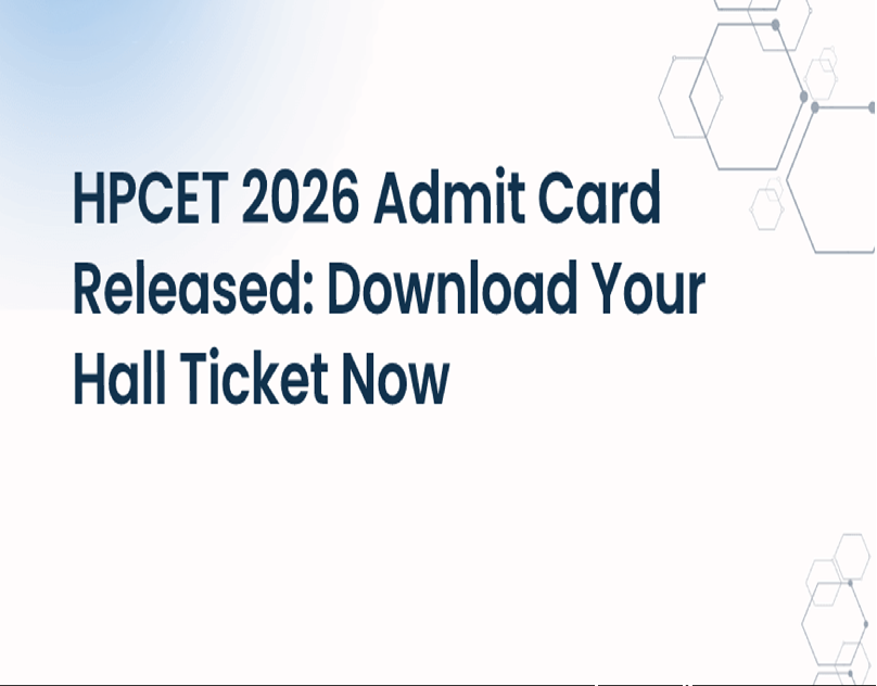 HPCET 2026 Admit Card Released by HPTU, Exam in May