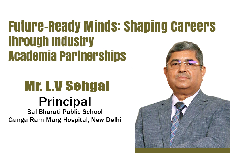 Future-Ready Minds: Shaping Careers through Industry-Academia Partnerships at Bal Bharati Public School, GRH Marg