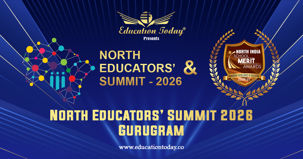 North Educators’ Summit 2026 | Gurugram |  EducationToday