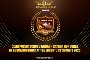 Delhi Public School Rajbagh Kathua Honoured by EducationToday at the Educators’ Summit 2025