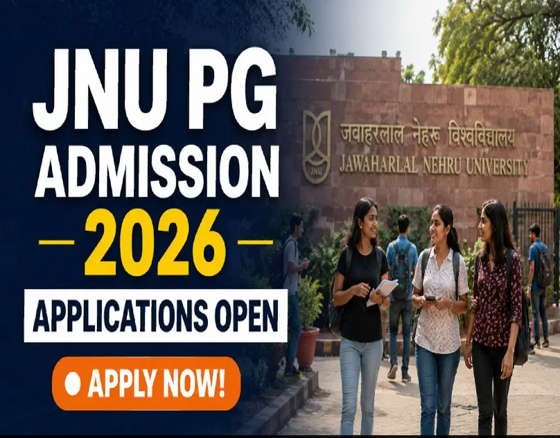 JNU PG Admissions 2026 Open Through CUET PG: Apply Online for MA, MSc, MCA Courses Till June 15