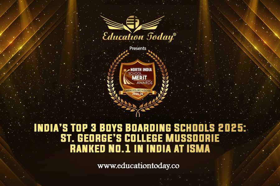 India’s Top 3 Boys Boarding Schools 2025: St. George’s College Mussoorie Ranked No.1 in India at ISMA