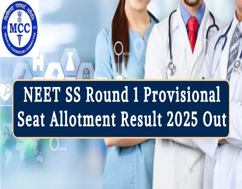 NEET SS 2025 Counselling Round 1 Result Declared: Check Seat Allotment on MCC Portal