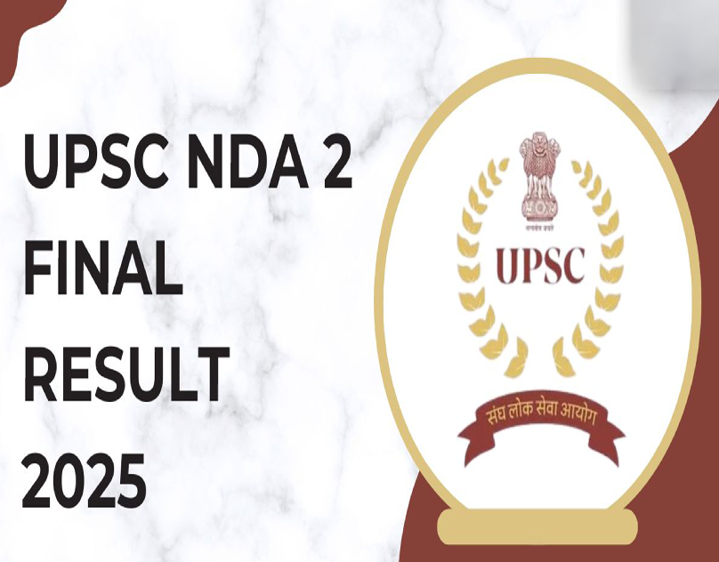 UPSC NDA 2 Final Result 2025 Declared: 742 Candidates Selected