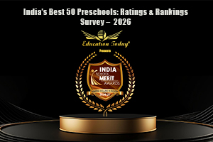 India’s Best 50 Preschools: Ratings & Rankings Survey –  2026