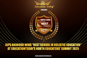 IDPS Akhnoor Wins “Best School in Holistic Education” at EducationToday’s North Educators’ Summit 2025
